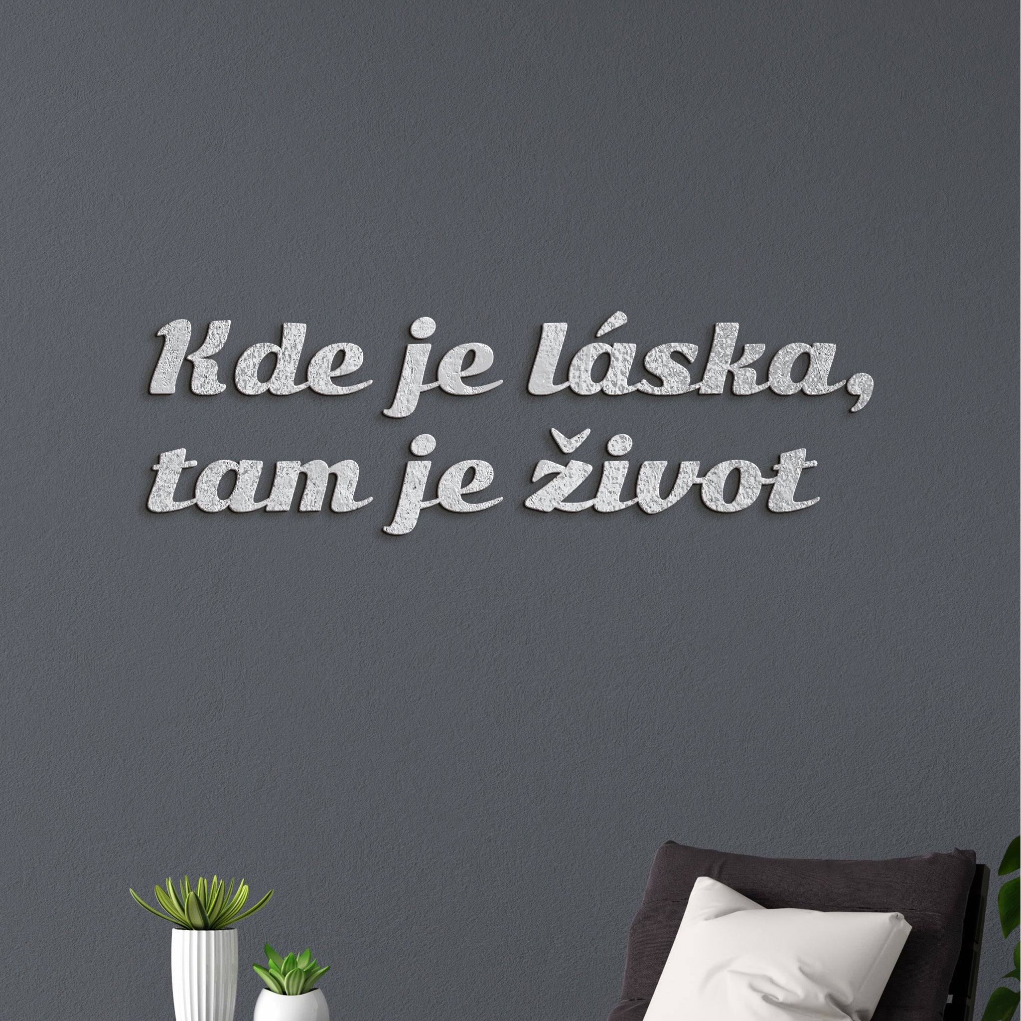 Citát na stenu Kde je láska, tam je život