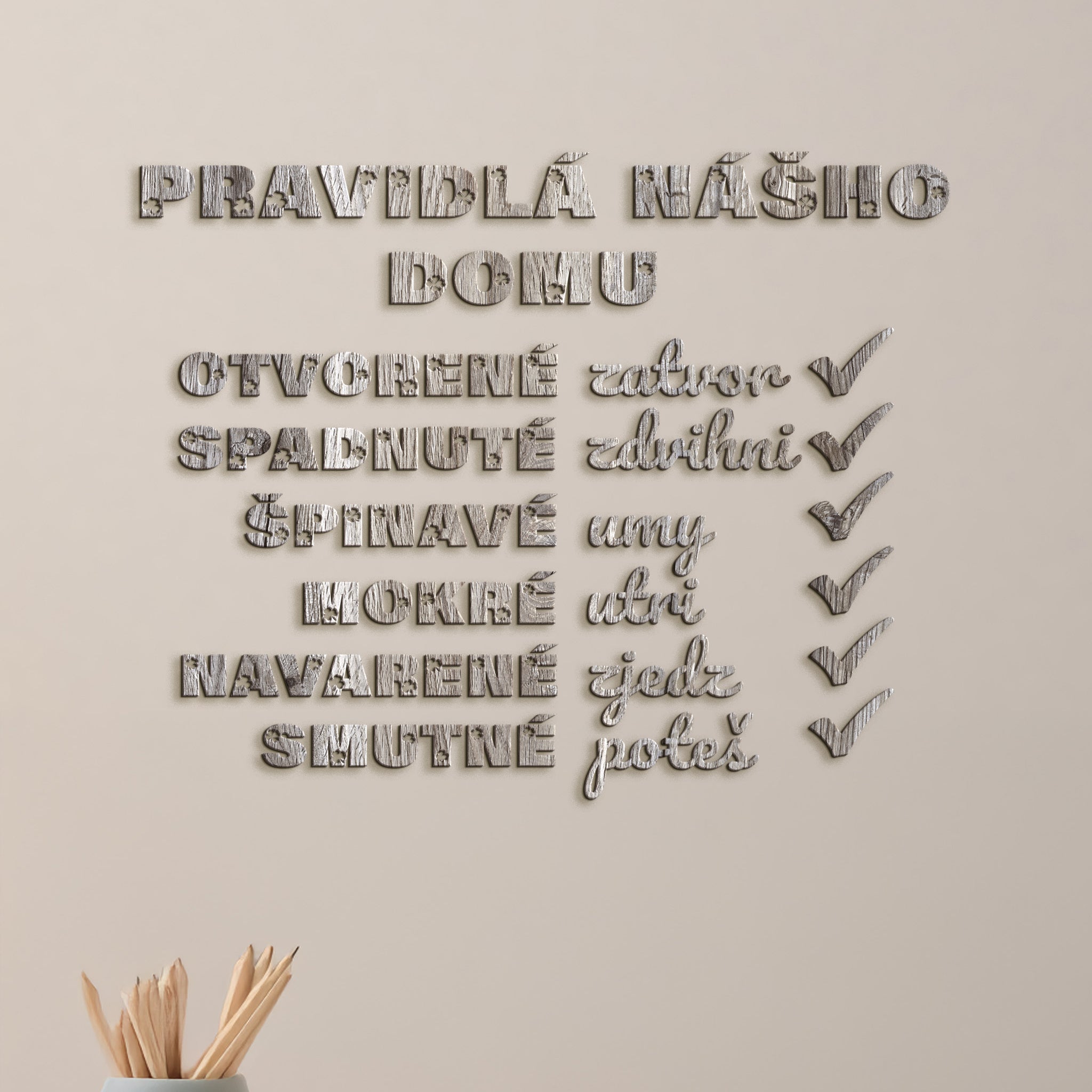 Drevený citát Pravidlá nášho domu