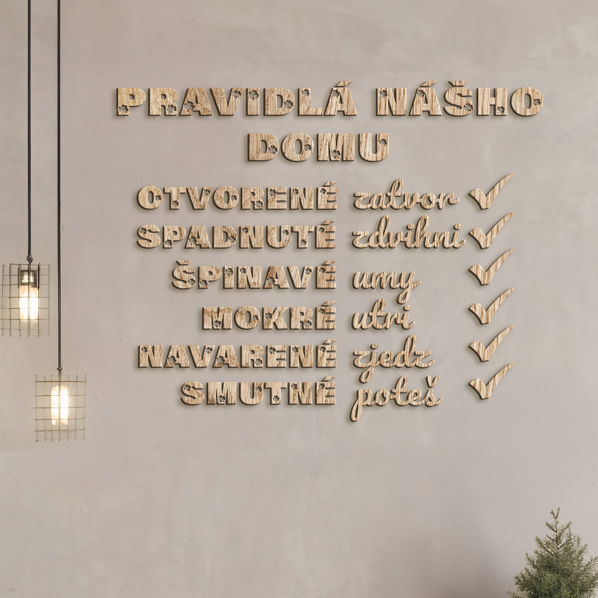 Drevený citát Pravidlá nášho domu