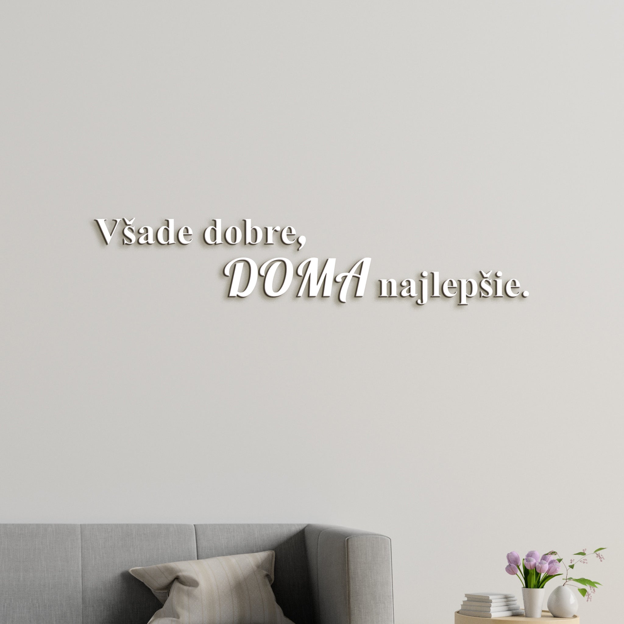 Drevený citát Všade dobre, doma najlepšie