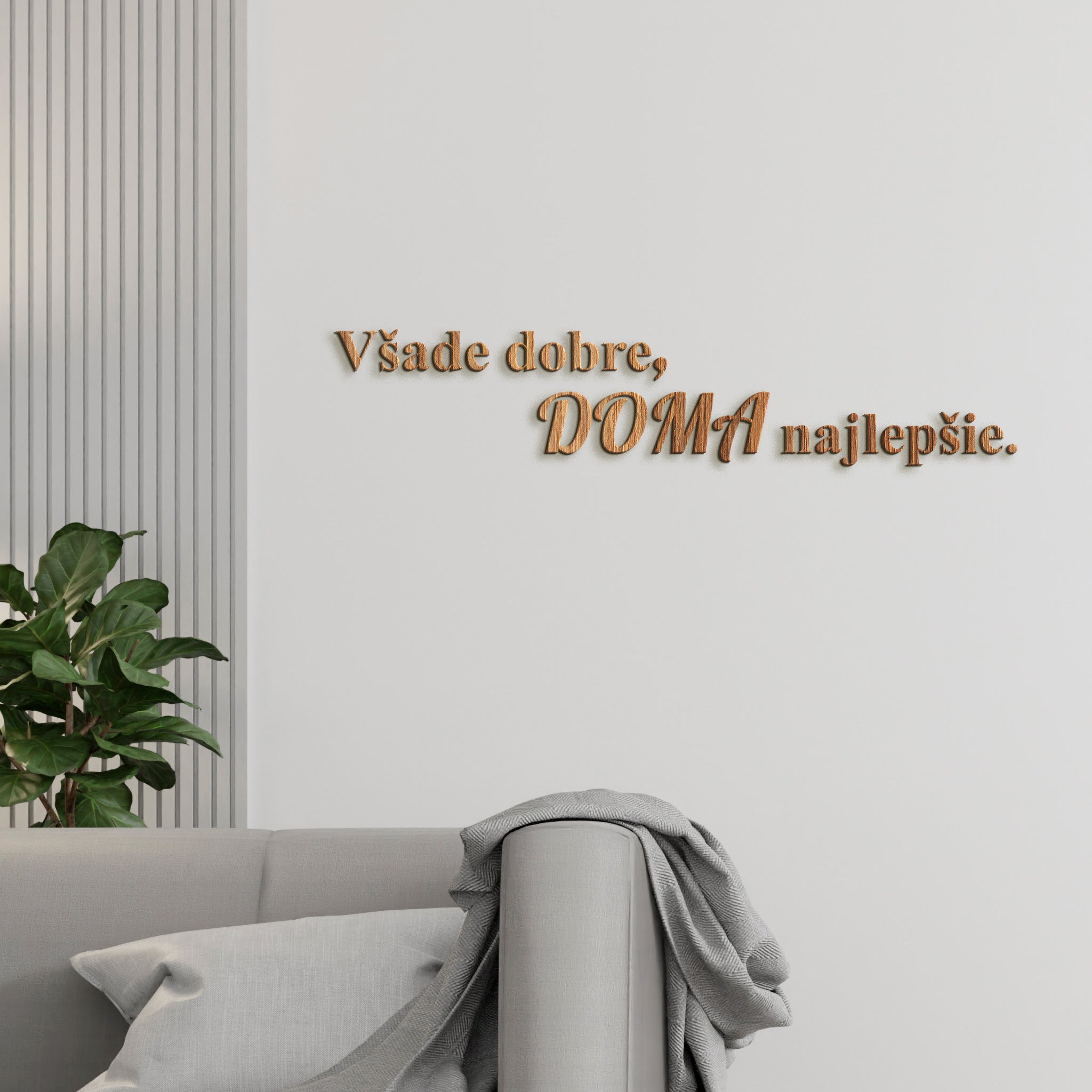 Drevený citát Všade dobre, doma najlepšie