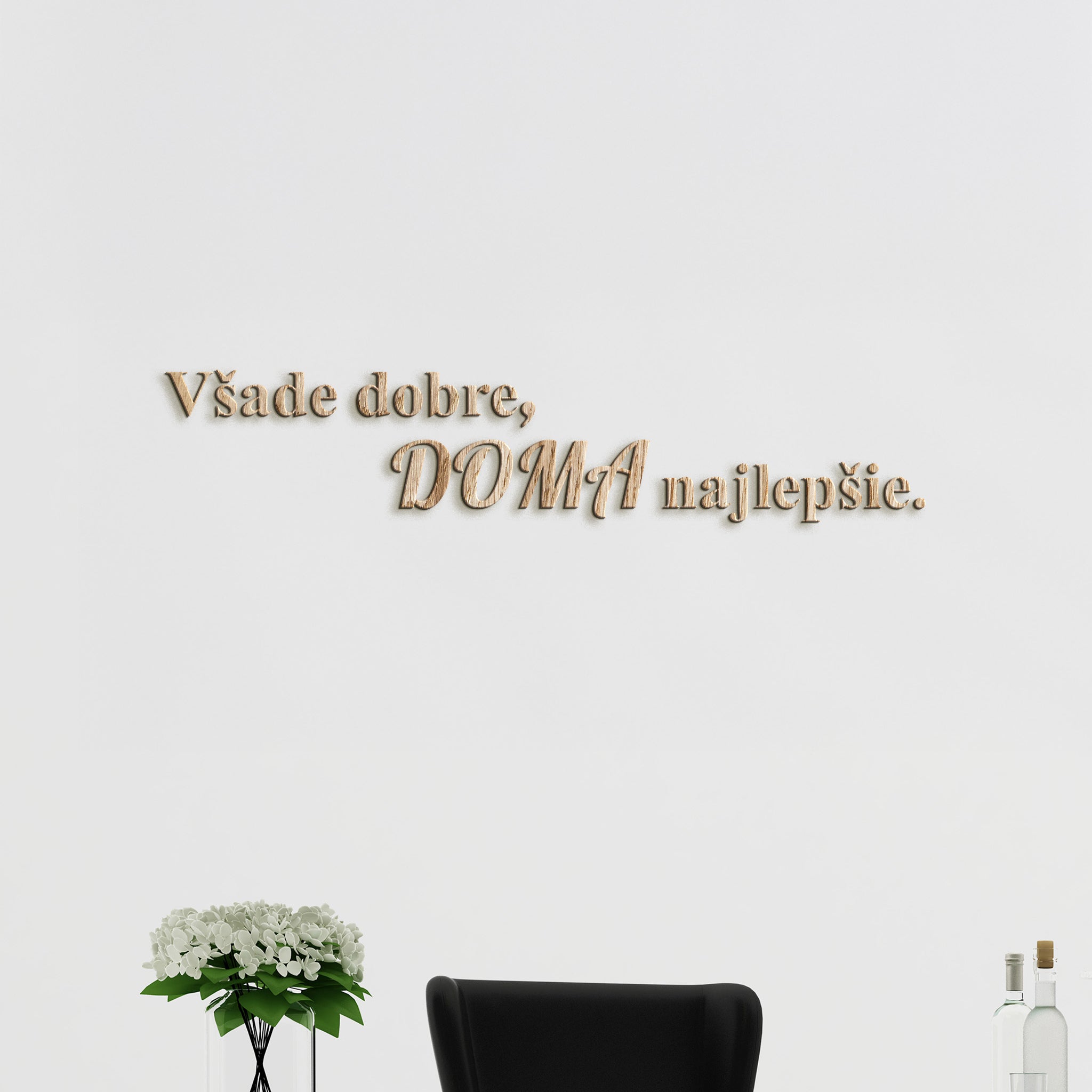 Drevený citát Všade dobre, doma najlepšie