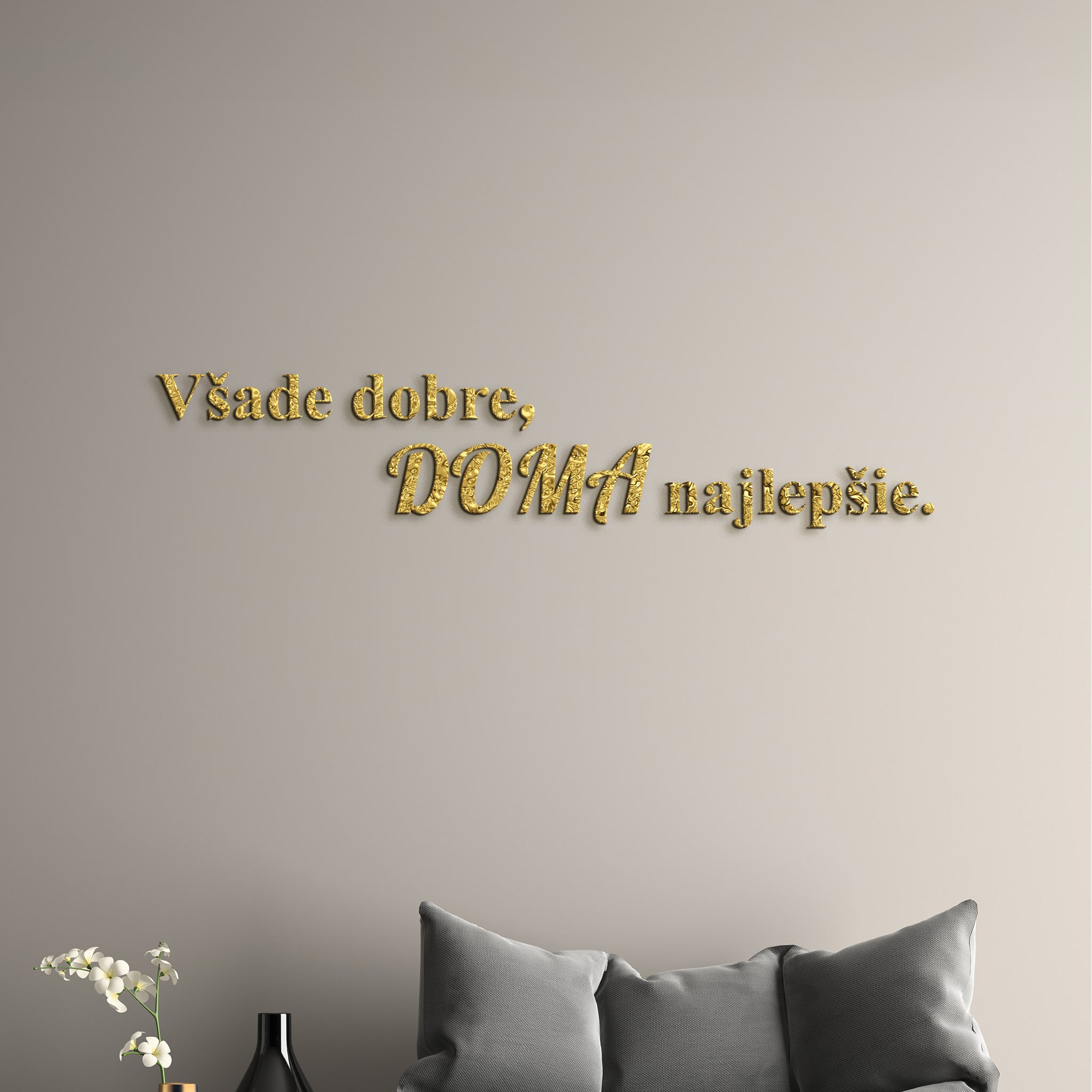Drevený citát Všade dobre, doma najlepšie