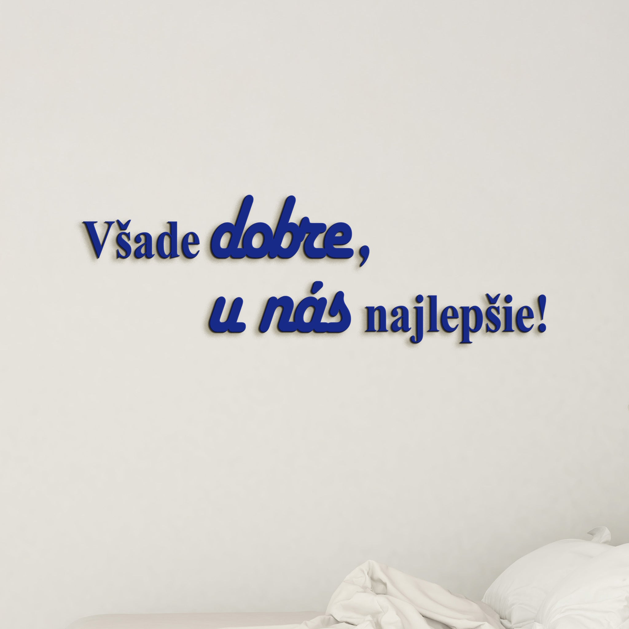 Drevený citát Všade dobre, u nás najlepšie