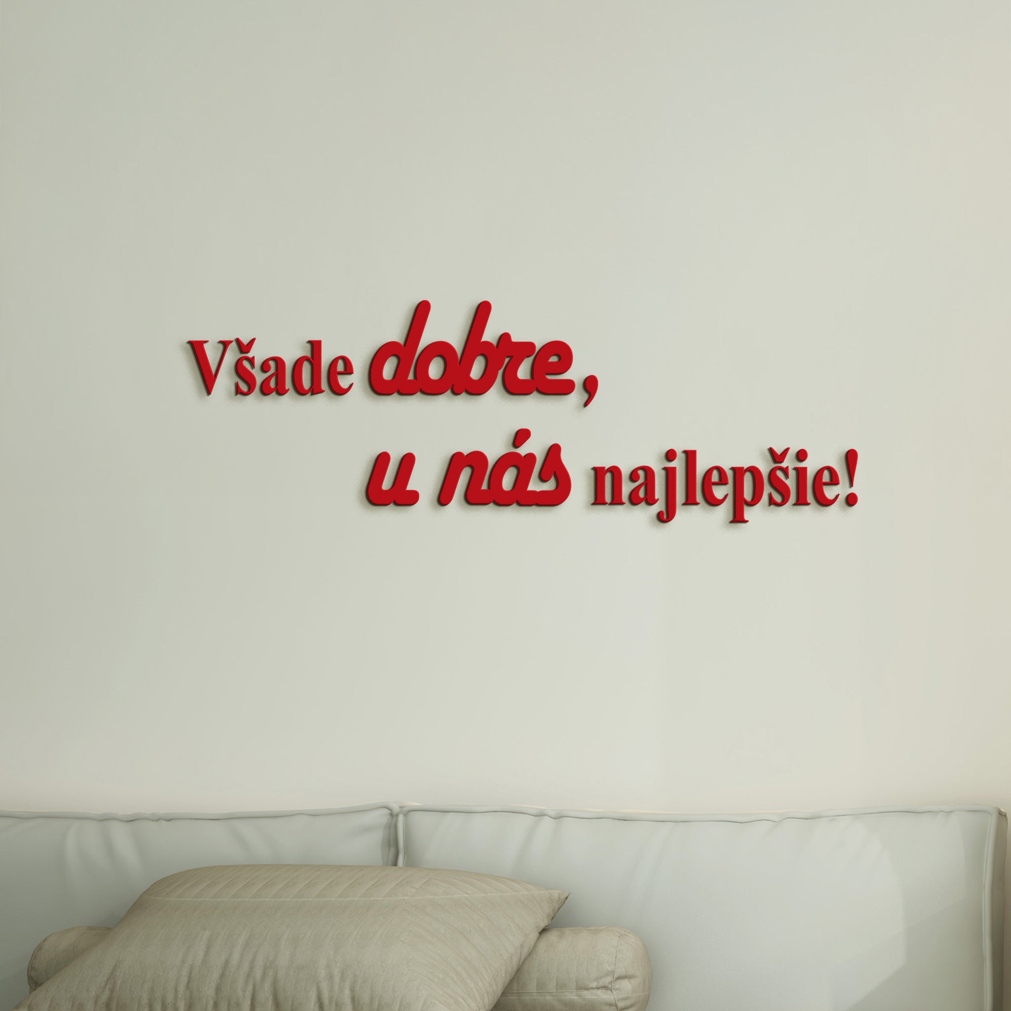 Drevený citát Všade dobre, u nás najlepšie
