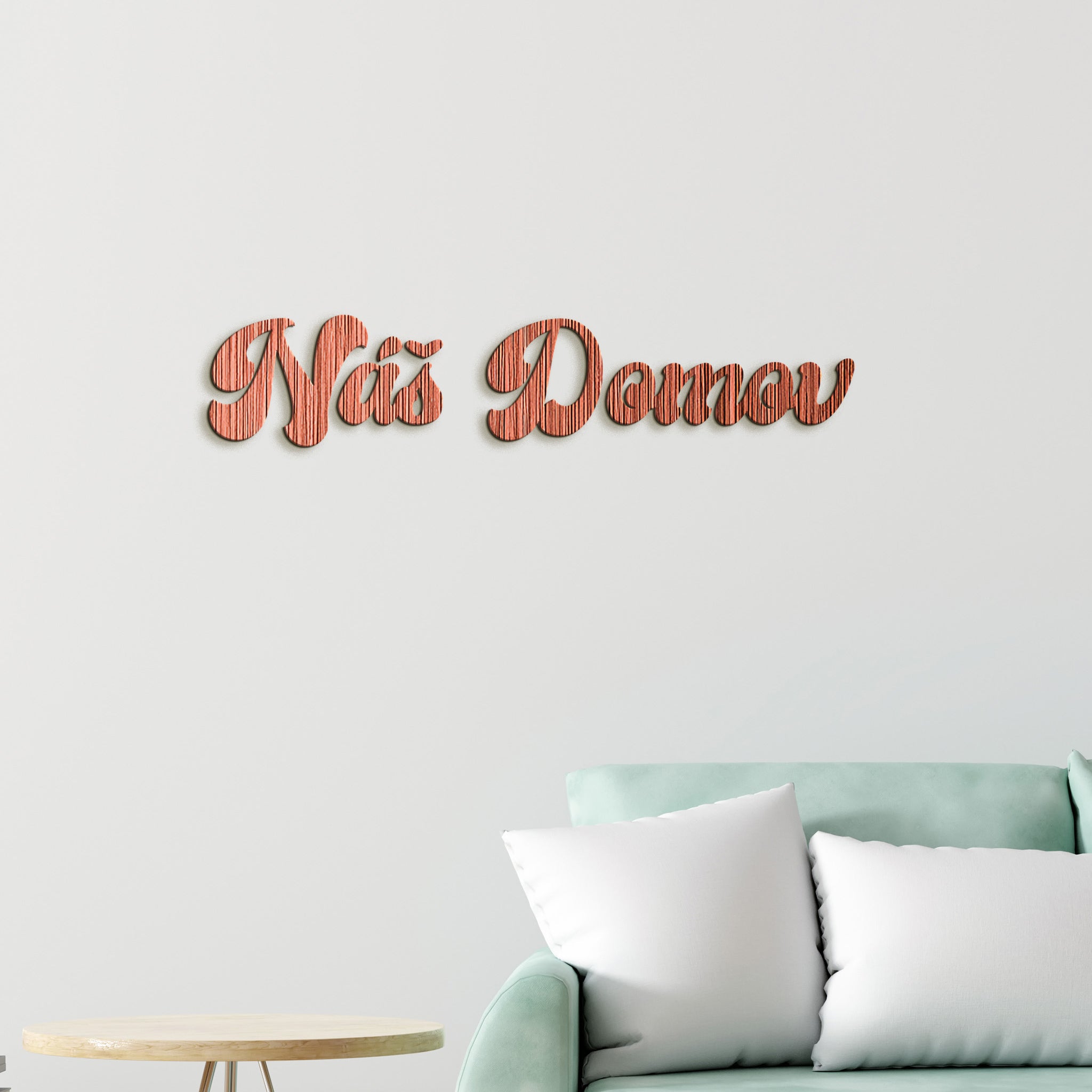 Drevený nápis Náš domov