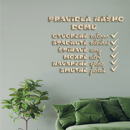 Drevený citát Pravidlá nášho domu