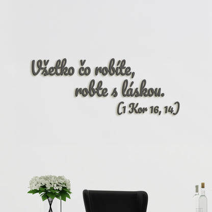 Drevený citát Všetko čo robíte, robte s láskou