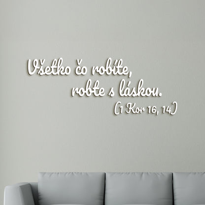 Drevený citát Všetko čo robíte, robte s láskou