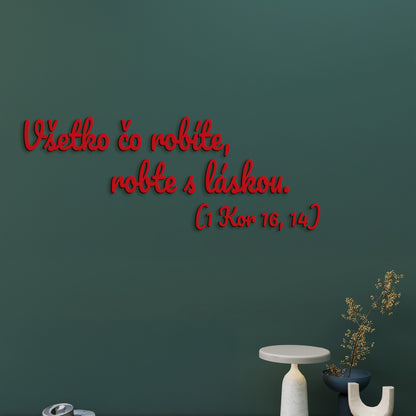 Drevený citát Všetko čo robíte, robte s láskou