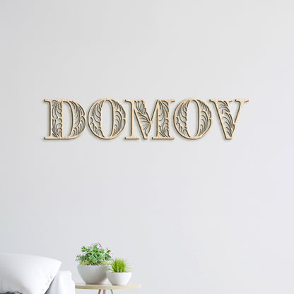 Drevený nápis DOMOV