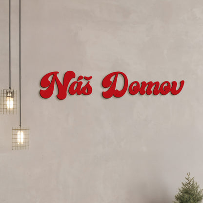 Drevený nápis Náš domov
