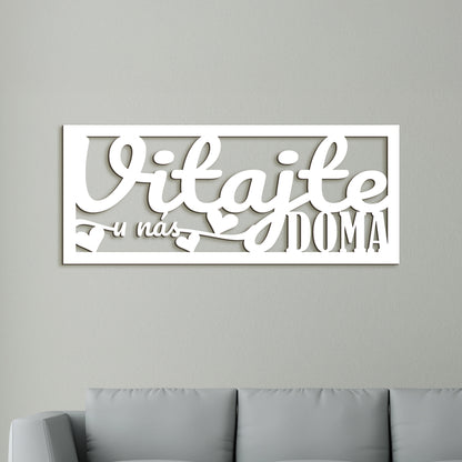 Drevený nápis VITAJTE u nás DOMA